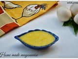 Home Made Mayonnaise - a Guest Post From Ram Priya