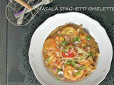 Masala spaghetti omelette (fusion recipe)