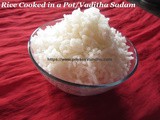 Cooking Rice in a Pot/How to Cook Rice without Pressure Cooker or Rice Cooker/Cooking Rice – The Healthy Way/Sadham Vadippadhu Eppadi –Sadham Seivadhu Eppadi