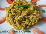 Healthy Lemon Oats Upma [For Breakfast or For Dinner]