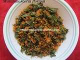 MurungaiKeerai Poriyal/Drumstick Leaves Poriyal with RedChillies and Rice