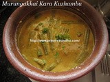 Murungakkai Kara Kuzhambu/Drumsticks Gravy/Murungakkai Kuzhambu