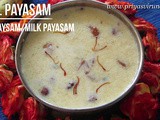 Paal Payasam Recipe/Milk Payasam/Paal Payasam With Rice/Rice Payasam Recipe/Arisi Payasam/South Indian Style Paal Payasam/Festival & Neivedhyam Special Payasam/How to make Paal Payasam with step by step photos & Video