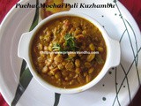 Pachai Mochai Kuzhambu/Pachai Mochai Puli Kuzhambu/Field Beans Gravy/Fresh Mochai Puli Kuzhambu