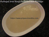 Parboiled Rice Porridge/Parboiled Rice Kanji/Puzhungal Arisi Kanji – for Fever & Cold, for Babies - Healthy Kanji for All Age Groups