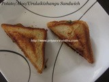 Potato Sandwich/Aloo Sandwich/ UrulaiKizhangu Sandwich