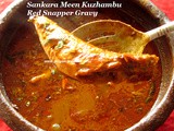 Sankara Meen Kuzhambu Recipe/Red Snapper Fish Gravy/Fish Curry/Meen Kuzhambu-South Indian Style Meen Kuzhambu with step by step photos