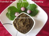 Vetrilai Thogaiyal/Betel Leaf Chutney/How to make Vetrilai Thogaiyal/Paan Chutney – Healthy Chutney to fight Common Cold & Cough