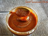 Sweet Tamarind Chutney , Saunth Chutney | Tamarind sauce