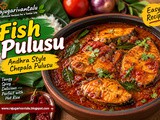 Fish Pulusu Recipe – Andhra Style Chepala Pulusu