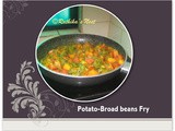 Potato-Broad Beans Fry (உருளைக்கிழங்கு அவரைக்காய் கறி)