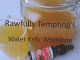 Hands-On Water Kefir Workshop - May 18