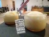 Petits flans noix de coco cuisson varoma Thermomix