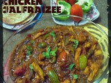Chicken JalFraizee ~ Beloved Chicken dish of Kolkata