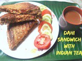 Dahi Sandwich or Yogurt sandwich