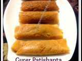 Makar Sankranti Special recipe : Gurer Patishapta(Bengli rice crepes stuffed with coconut with date palm jaggery)