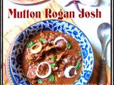 Mutton Rogan Josh ~ a Kashmiri Delight