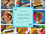 8 Easy and Healthy 4 pm Snacks