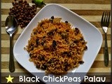 Black Chickpea Rice | Kala Chana Palau | Paleo | Pulao Palao | Rice Dishes
