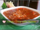 Tomato Soup Recipe | Soup Recipes