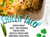 Chicken Taco Casserole