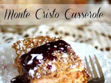 Monte Cristo Casserole Recipe