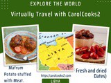CarolCooks2…Discovering Libyan Cuisine: Traditional Dishes and Drinks