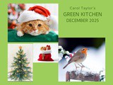 CarolCooks2…My Green and Healthy Kitchen …Dec 2025 …Home Cooked with love…and maybe a few chilli’s…This will be the final Green Kitchen of 2025