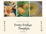 Fruity Friday…The Fang-Tastic Pumpkin and yes it is a fruit