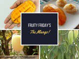 Fruity Friday…The Mango