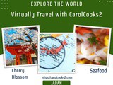Smorgasbord Blog Magazine – a-z World Cuisines – #Japan – The Land of the Rising Sun, Cherry Blossom and Longevity…by Carol Taylor