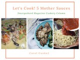 Smorgasbord Blog Magazine – The Cookery Column Retro with Carol Taylor – The 5 Mother Sauces