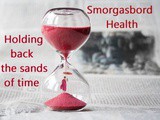 Smorgasbord Health Column – #Antiaging #Quality of life – Holding Back the Sands of Time – The vital importance of Vitamin c for health and longevity