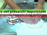 L'arte dei Pizzaioli Napoletani: patrimonio immateriale