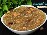 Chavvari Kesari | Sabudana Rice Kesari Recipe | Diwali Sweet Kesari