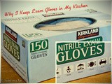 7 Reasons i Keep Exam Gloves in My Kitchen