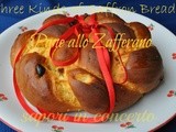 Three Kinds of Saffron Bread (Pane allo Zafferano)