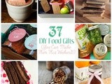 37 diy Food Gifts You Can Make This Weekend