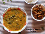 Vendhaya Keerai Sambar or Methi Leaves Sambar