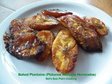 Baked Plantains (Plátanos Maduros Horneados)