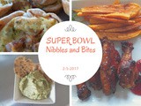Super Bowl Nibbles and Bites