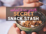 What’s in Your Secret Snack Stash