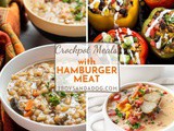 12+ Crockpot Meals with Hamburger Meat