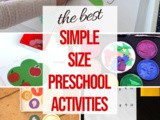 15+ Simple Size Activities for Preschoolers