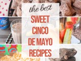 15 Sweet Treats for Cinco de Mayo