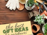 15 Top Gift Ideas For Gardeners