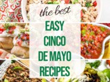 20 Easy Recipes for Cinco de Mayo