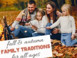 20+ Fun Fall Family Traditions To Start This Year