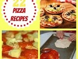 22 Pizza Recipes