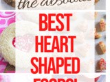 25+ Heart Shaped Recipes